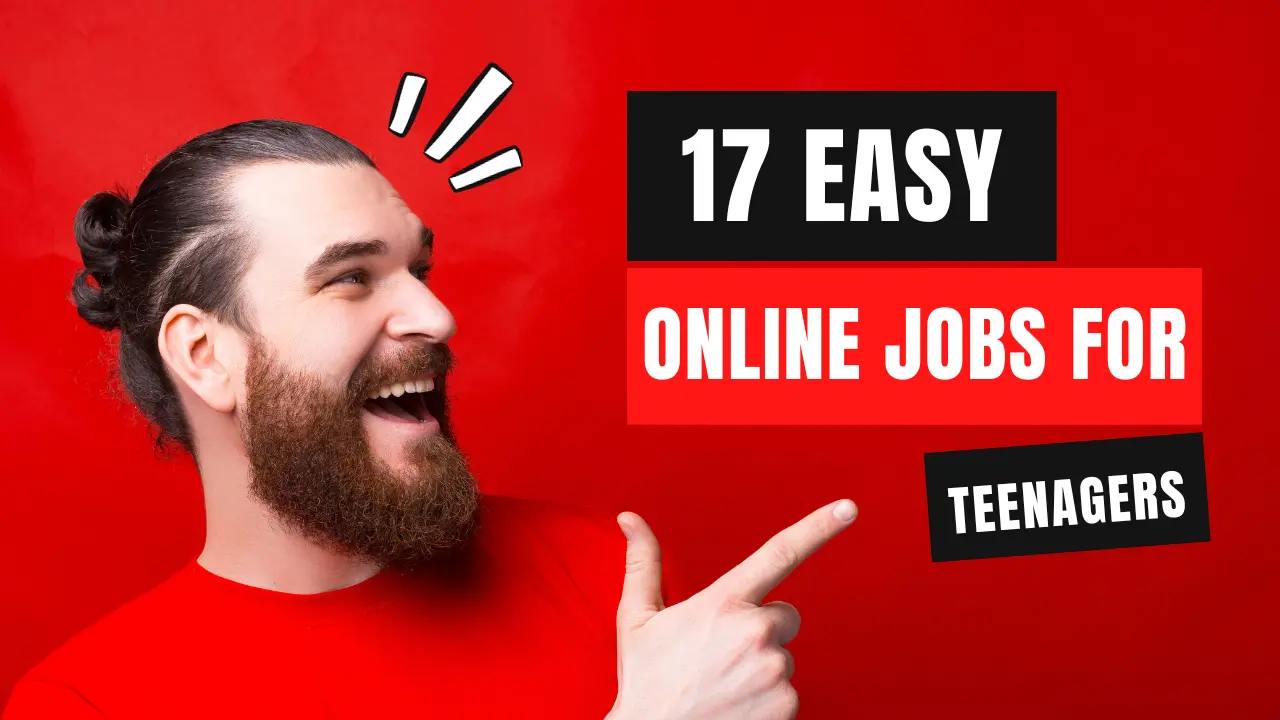 17 Easy Online Jobs for Teenagers